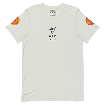 What is your path? Unisex Tee